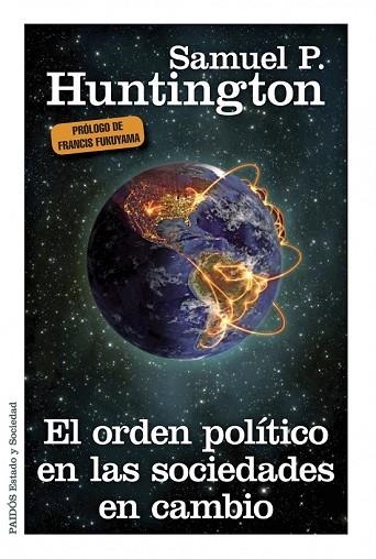 ORDEN POLÍTICO EN LAS SOCIEDADES EN CAMBIO, EL | 9788449329807 | HUNTINGTON, SAMUEL P. | Llibreria Drac - Librería de Olot | Comprar libros en catalán y castellano online
