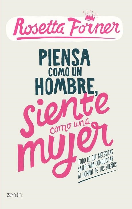 PIENSA COMO UN HOMBRE, SIENTE COMO UNA MUJER | 9788408122357 | FORNER, ROSETTA | Llibreria Drac - Librería de Olot | Comprar libros en catalán y castellano online