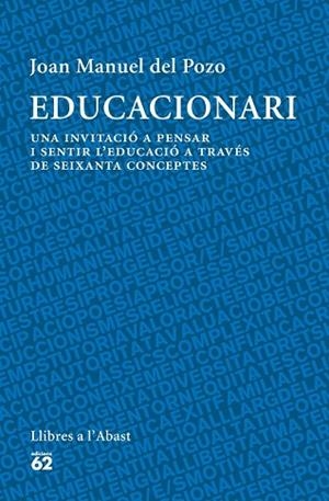 EDUCACIONARI | 9788429772692 | DEL POZO, JOAN MANUEL | Llibreria Drac - Librería de Olot | Comprar libros en catalán y castellano online