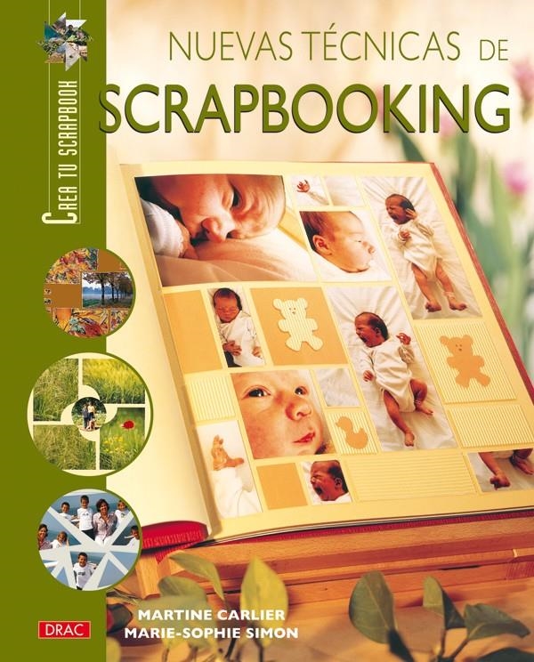NUEVAS TÉCNICAS DE SCRAPBOOKING | 9788496550674 | CARLIER, MARTINE | Llibreria Drac - Librería de Olot | Comprar libros en catalán y castellano online