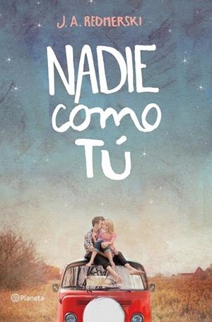 NADIE COMO TÚ | 9788408123309 | REDMERSKI, J.A. | Llibreria Drac - Llibreria d'Olot | Comprar llibres en català i castellà online