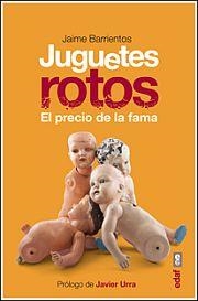 JUGUETES ROTOS | 9788441433373 | BARRIENTOS, JAIME | Llibreria Drac - Llibreria d'Olot | Comprar llibres en català i castellà online