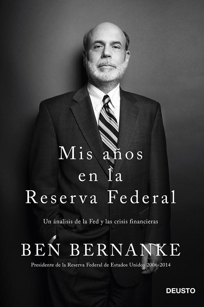 MIS AÑOS EN LA RESERVA FEDERAL | 9788423418268 | BERNANKE, BEN | Llibreria Drac - Librería de Olot | Comprar libros en catalán y castellano online