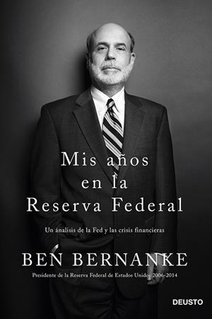 MIS AÑOS EN LA RESERVA FEDERAL | 9788423418268 | BERNANKE, BEN | Llibreria Drac - Librería de Olot | Comprar libros en catalán y castellano online