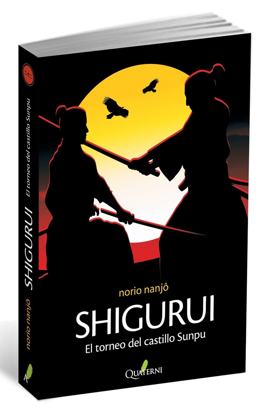 SHIGURUI: EL TORNEO DEL CASTILLO SUNPU | 9788494117381 | NANJO, NORIO | Llibreria Drac - Librería de Olot | Comprar libros en catalán y castellano online