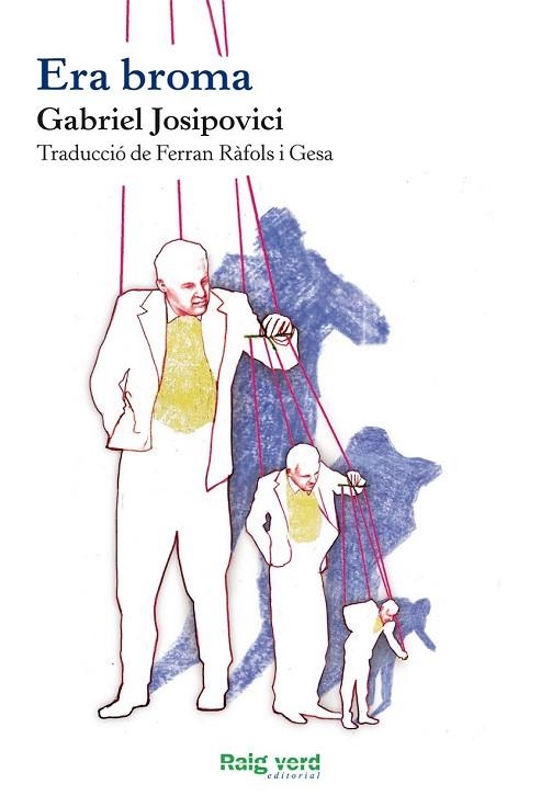 ERA BROMA | 9788415539674 | JOSIPOVICI, GABRIEL | Llibreria Drac - Llibreria d'Olot | Comprar llibres en català i castellà online