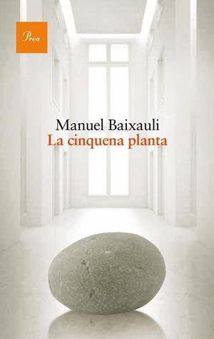 CINQUENA PLANTA, LA | 9788475884042 | BAIXAULI, MANUEL | Llibreria Drac - Librería de Olot | Comprar libros en catalán y castellano online