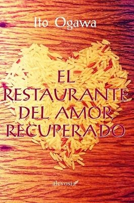 RESTAURANTE DEL AMOR RECUPERADO, EL | 9788415608608 | OGAWA, ITO | Llibreria Drac - Llibreria d'Olot | Comprar llibres en català i castellà online
