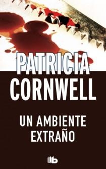AMBIENTE EXTRAÑO, UN | 9788498728989 | CORNWELL, PATRICIA | Llibreria Drac - Librería de Olot | Comprar libros en catalán y castellano online