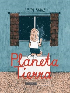 PLANETA TIERRA | 9788415724551 | FRANZ, AISHA | Llibreria Drac - Librería de Olot | Comprar libros en catalán y castellano online
