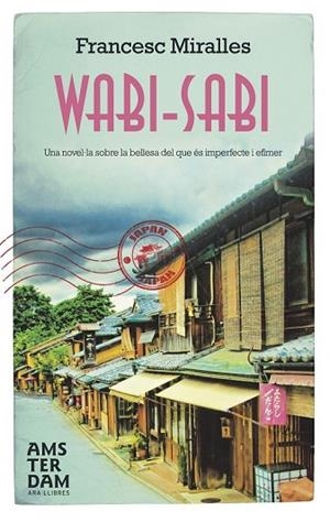 WABI-SABI | 9788415645009 | MIRALLES, FRANCESC | Llibreria Drac - Librería de Olot | Comprar libros en catalán y castellano online