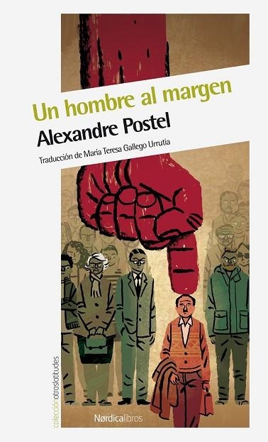 HOMBRE AL MARGEN, UN | 9788415717850 | POSTEL, ALEXANDRE | Llibreria Drac - Librería de Olot | Comprar libros en catalán y castellano online