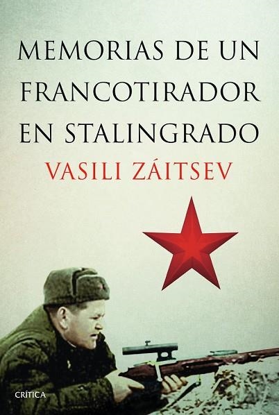 MEMORIAS DE UN FRANCOTIRADOR EN STALINGRADO | 9788498926521 | VASILI ZÁITSEV | Llibreria Drac - Librería de Olot | Comprar libros en catalán y castellano online