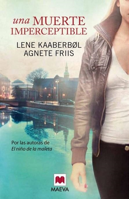 UNA MUERTE IMPERCEPTIBLE | 9788415532736 | KAABERBOL, LENE; FRIIS, AGNETE | Llibreria Drac - Librería de Olot | Comprar libros en catalán y castellano online