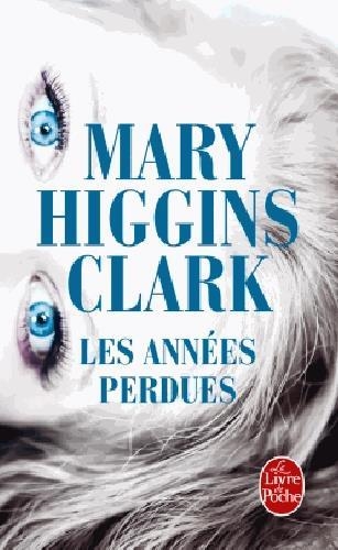 ANNEES PERDUES, LES | 9782253166320 | HIGGINS CLARK, MARY | Llibreria Drac - Librería de Olot | Comprar libros en catalán y castellano online