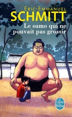 SUMO QUI NE POUVAIT PAS GROSSIR, LE | 9782253194187 | SCHMITT, ERIC-EMMANUEL | Llibreria Drac - Llibreria d'Olot | Comprar llibres en català i castellà online