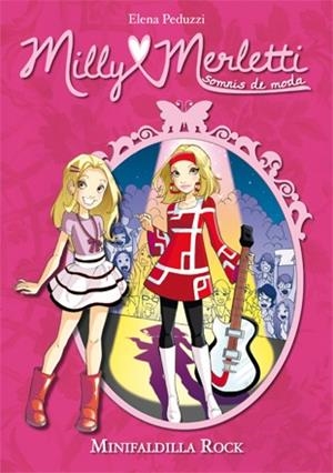 MINIFALDILLA ROCK (MILLY MERLETTI 2) | 9788424649999 | PEDUZZI, ELENA | Llibreria Drac - Llibreria d'Olot | Comprar llibres en català i castellà online