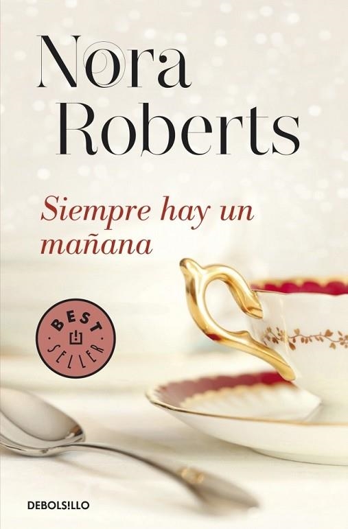 SIEMPRE HAY UN MAÑANA (HOTEL BOONSBORO 1) | 9788490327104 | ROBERTS, NORA | Llibreria Drac - Librería de Olot | Comprar libros en catalán y castellano online