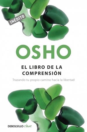 LIBRO DE LA COMPRENSIÓN, EL | 9788490326787 | OSHO | Llibreria Drac - Librería de Olot | Comprar libros en catalán y castellano online