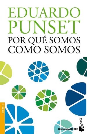 POR QUÉ SOMOS COMO SOMOS | 9788423347612 | PUNSET, EDUARDO | Llibreria Drac - Librería de Olot | Comprar libros en catalán y castellano online