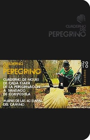 CUADERNO DEL PEREGRINO XACOBEO 2010 | 9788497769778 | POMBO RODRÍGUEZ, ANTÓN | Llibreria Drac - Librería de Olot | Comprar libros en catalán y castellano online