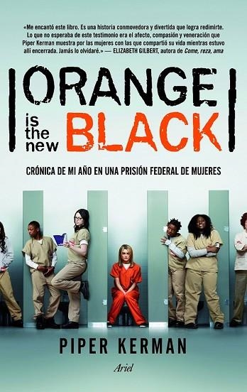 ORANGE IS THE NEW BLACK | 9788434414983 | KERMAN, PIPER | Llibreria Drac - Llibreria d'Olot | Comprar llibres en català i castellà online