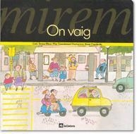 MIREM ON VAIG | 9788424613068 | Ribas, Teresa ; Casademunt, Pilar | Llibreria Drac - Llibreria d'Olot | Comprar llibres en català i castellà online