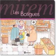 MIREM LES BOTIGUES | 9788424613037 | Ribas, Teresa ; Casademunt, Pilar | Llibreria Drac - Llibreria d'Olot | Comprar llibres en català i castellà online
