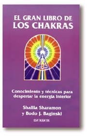GRAN LIBRO DE LOS CHAKRAS, EL | 9788476409770 | SHARAMON, SHALILA | Llibreria Drac - Llibreria d'Olot | Comprar llibres en català i castellà online