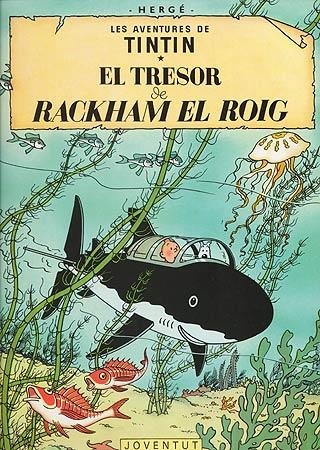 TRESOR DE RACKHAM EL ROIG, EL ( LES AVENTURES DE TINTIN 12 ) | 9788426111760 | HERGE  | Llibreria Drac - Librería de Olot | Comprar libros en catalán y castellano online