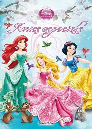 PRINCESES. AMICS ESPECIALS | 9788490573501 | AA.VV. | Llibreria Drac - Llibreria d'Olot | Comprar llibres en català i castellà online