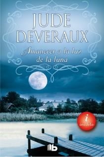 AMANECER A LA LUZ DE LA LUNA | 9788498729085 | DEVERAUX, JUDE | Llibreria Drac - Llibreria d'Olot | Comprar llibres en català i castellà online