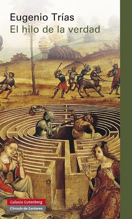 HILO DE LA VERDAD, EL | 9788415863038 | TRÍAS, EUGENIO | Llibreria Drac - Librería de Olot | Comprar libros en catalán y castellano online