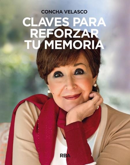 CLAVES PARA REFORZAR TU MEMORIA | 9788490561119 | VELASCO, CONCHA | Llibreria Drac - Llibreria d'Olot | Comprar llibres en català i castellà online