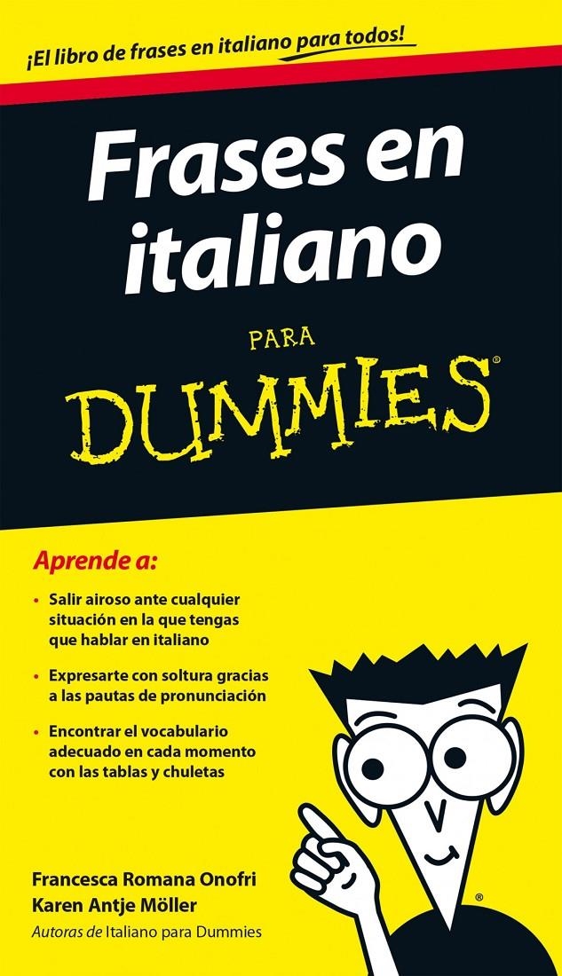 FRASES EN ITALIANO PARA DUMMIES | 9788432902017 | ROMANA, FRANCESCA; ANTJE, KAREN | Llibreria Drac - Librería de Olot | Comprar libros en catalán y castellano online