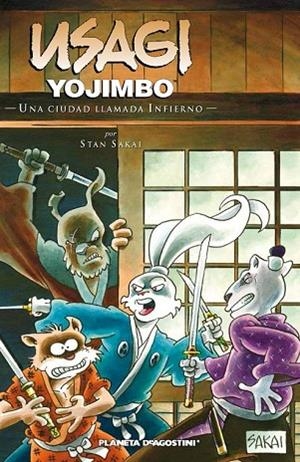 USAGI YOJIMBO. UNA CIUDAD LLAMADA INFIERNO | 9788468479897 | SAKAI, STAN | Llibreria Drac - Librería de Olot | Comprar libros en catalán y castellano online