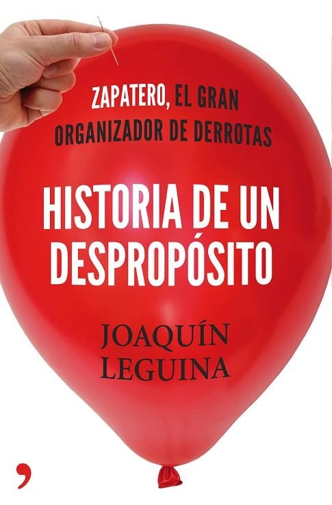 HISTORIA DE UN DESPROPÓSITO | 9788499983714 | LEGUINA, JOAQUÍN | Llibreria Drac - Librería de Olot | Comprar libros en catalán y castellano online