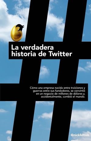 VERDADERA HISTORIA DE TWITTER, LA | 9788498752779 | BILTON, NICK | Llibreria Drac - Librería de Olot | Comprar libros en catalán y castellano online