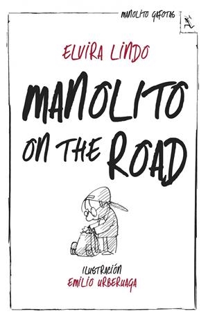 MANOLITO ON THE ROAD | 9788432214967 | LINDO, ELVIRA | Llibreria Drac - Librería de Olot | Comprar libros en catalán y castellano online