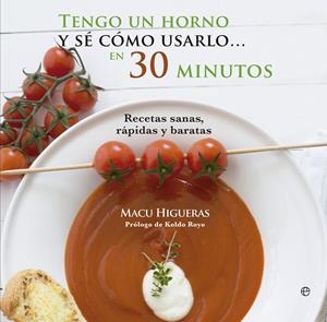 TENGO UN HORNO Y SÉ CÓMO USARLO | 9788490600214 | HIGUERAS, INMACULADA | Llibreria Drac - Llibreria d'Olot | Comprar llibres en català i castellà online