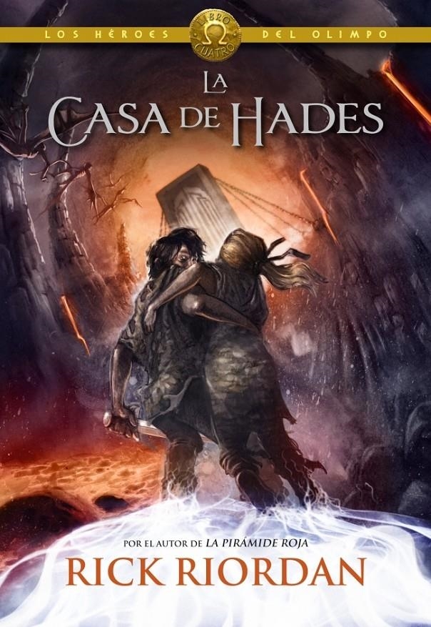 CASA DE HADES, LA (LOS HÉROES DEL OLIMPO 4) | 9788490430910 | RIORDAN, RICK | Llibreria Drac - Llibreria d'Olot | Comprar llibres en català i castellà online