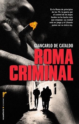 ROMA CRIMINAL | 9788499187389 | DE CATALDO, GIANCARLO | Llibreria Drac - Librería de Olot | Comprar libros en catalán y castellano online