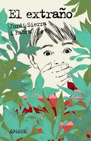 EXTRAÑO, EL | 9788467860900 | SIERRA I FABRA, JORDI | Llibreria Drac - Llibreria d'Olot | Comprar llibres en català i castellà online