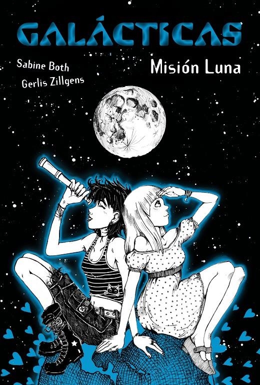 GALÁCTICAS MISIÓN LUNA | 9788467860887 | BOTH, SABINE; ZILLGENS, GERLIS | Llibreria Drac - Librería de Olot | Comprar libros en catalán y castellano online