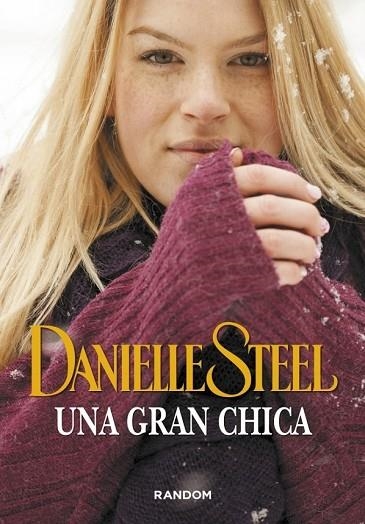 GRAN CHICA, UNA | 9788415725527 | STEEL, DANIELLE | Llibreria Drac - Librería de Olot | Comprar libros en catalán y castellano online