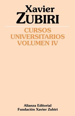 CURSOS UNIVERSITARIOS. VOLUMEN IV (1934-1935) | 9788420684130 | ZUBIRI, XAVIER | Llibreria Drac - Librería de Olot | Comprar libros en catalán y castellano online