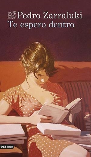 TE ESPERO DENTRO | 9788423347803 | ZARRALUKI, PEDRO | Llibreria Drac - Librería de Olot | Comprar libros en catalán y castellano online