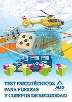 TEST PSICOTÉCNICOS PARA FUERZAS Y CUERPOS DE SEGURIDAD | 9788467655698 | EDITORIAL MAD | Llibreria Drac - Llibreria d'Olot | Comprar llibres en català i castellà online