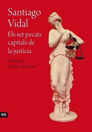 SET PECATS CAPITALS DE LA JUSTÍCIA, ELS | 9788415642695 | VIDAL, SANTIAGO | Llibreria Drac - Librería de Olot | Comprar libros en catalán y castellano online