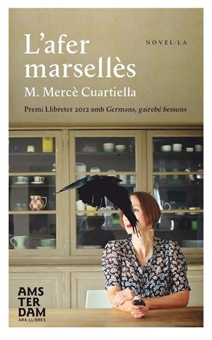 AFER MARSELLÈS, L' | 9788415645375 | CUARTIELLA, MARIA MERCÈ | Llibreria Drac - Librería de Olot | Comprar libros en catalán y castellano online